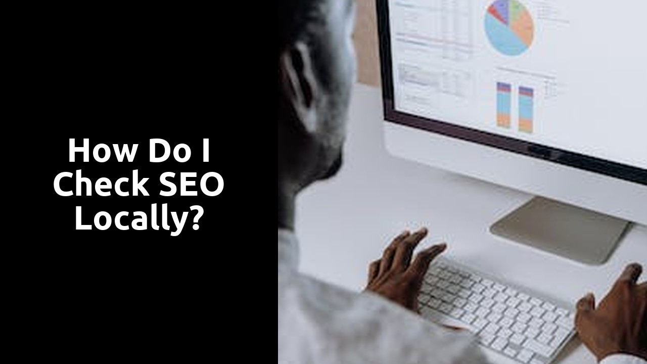 How do I check SEO locally?