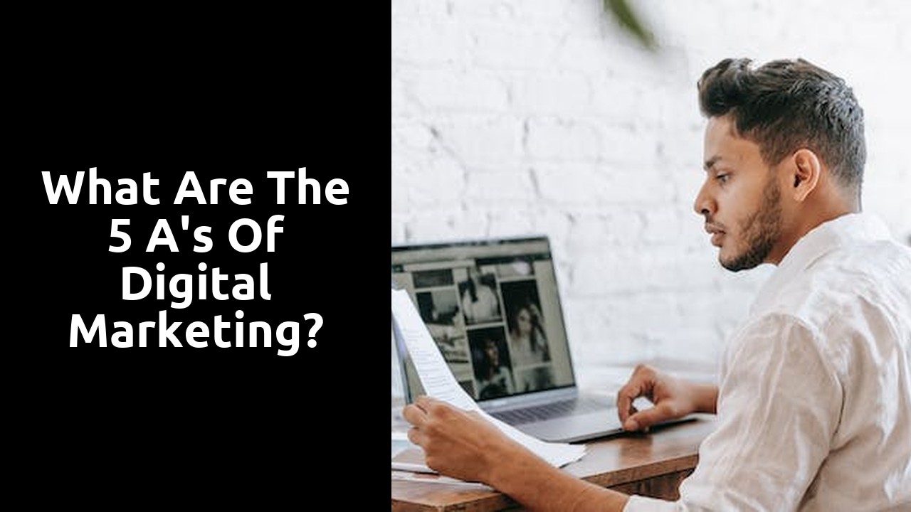 What are the 5 A's of digital marketing?